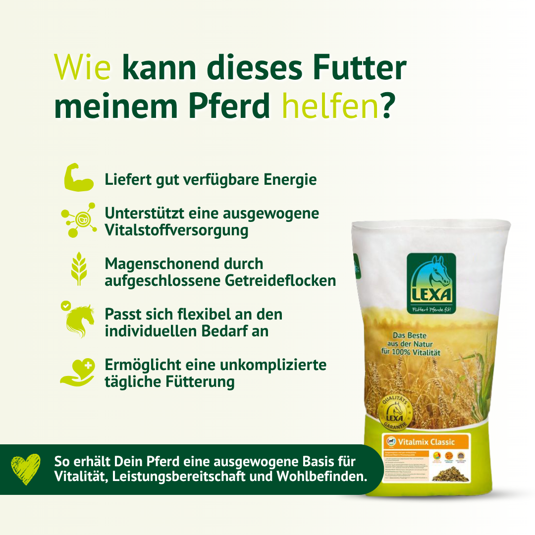 Vorteile von LEXA Vitalmix Classic: gut verfügbare Energie, ausgewogene Vitalstoffversorgung, aufgeschlossene Getreideflocken und flexible Fütterung.